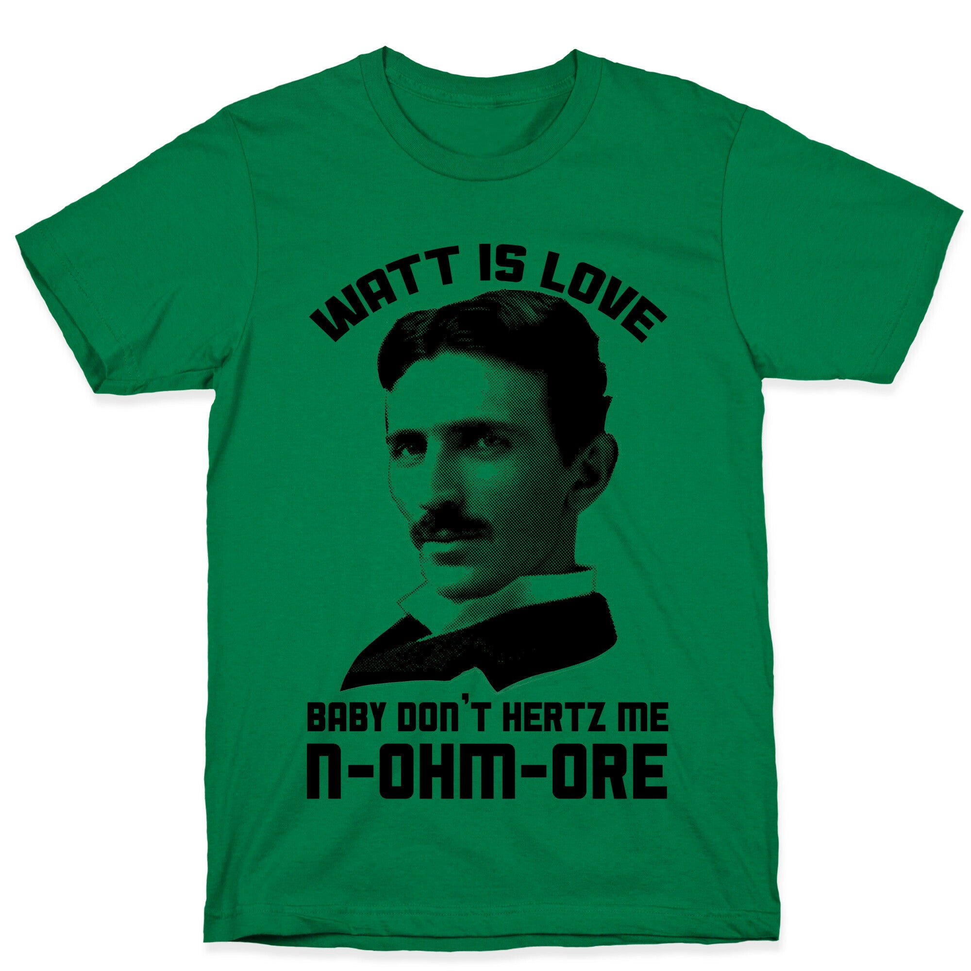 Tesla: Watt Is Love T-Shirt